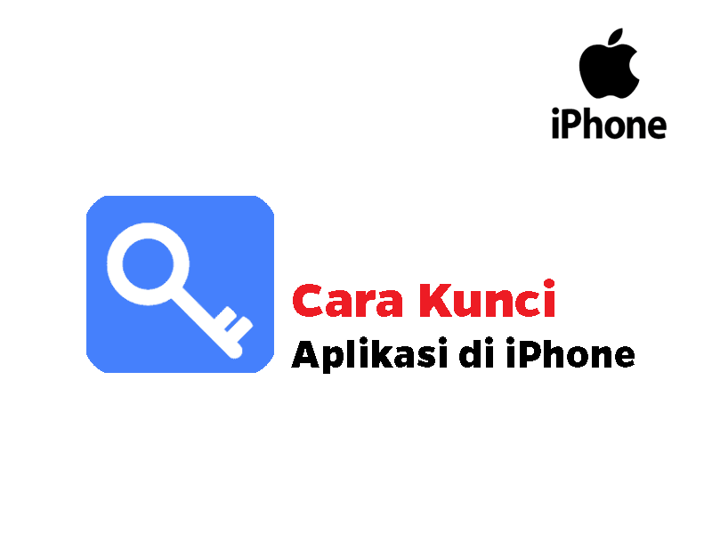 cara kunci aplikasi di iPhone