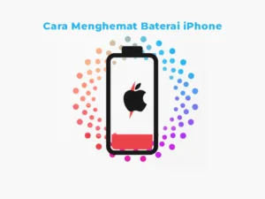 Cara Menghemat Baterai iPhone